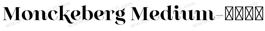 Monckeberg Medium字体转换
